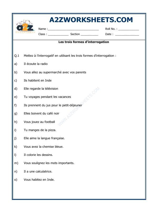 A2ZWorksheets:Language-French-French Worksheet - Les Trois Formes D’Interrogation